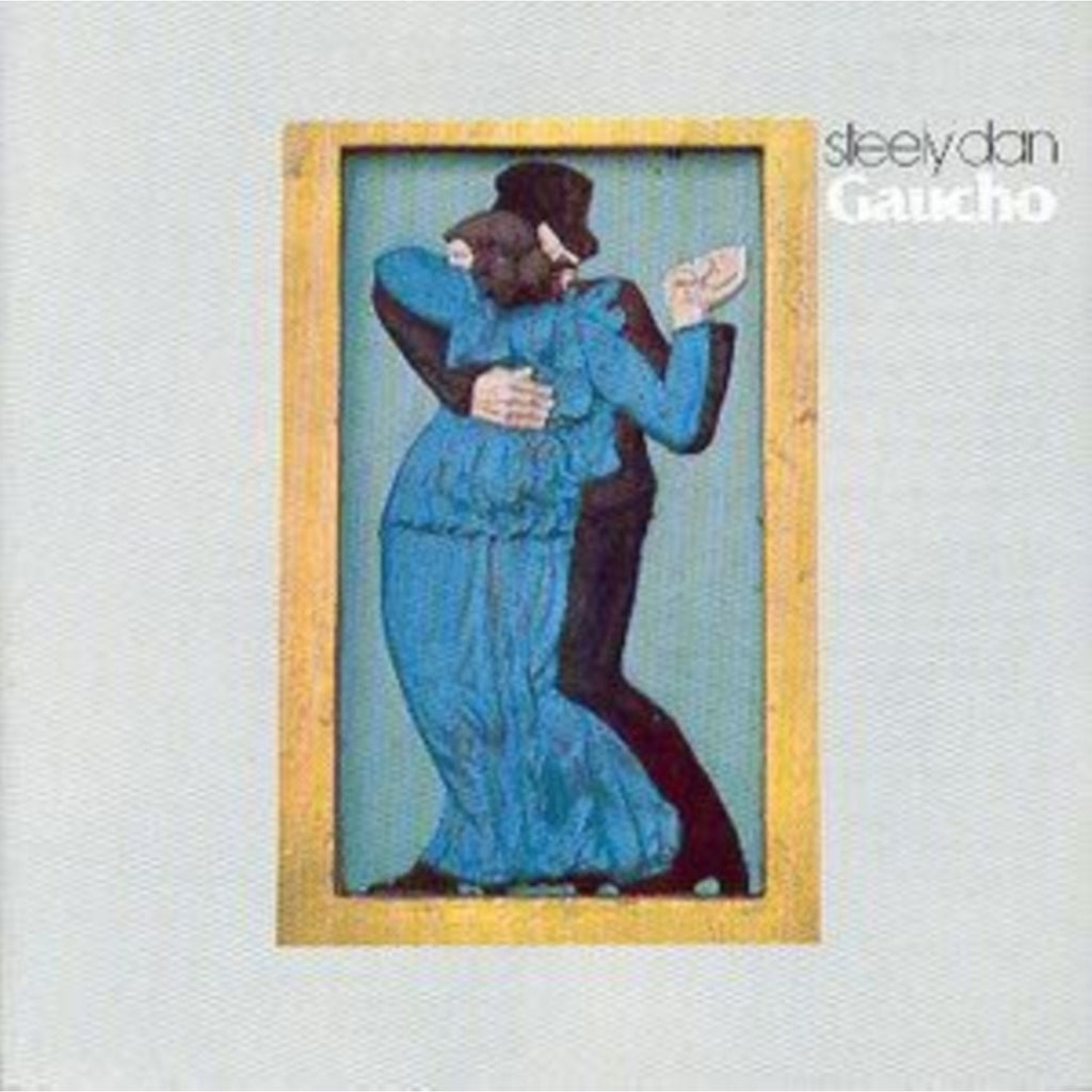 Can't Buy A Thrill & Gaucho