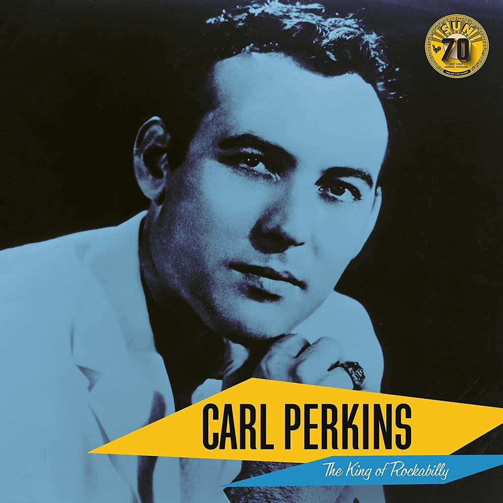 Carl Perkins: The King Of Rockabilly (Sun Records 70Th Anniversary) & Blue Suede Shoes & Best Of Carl Perkins