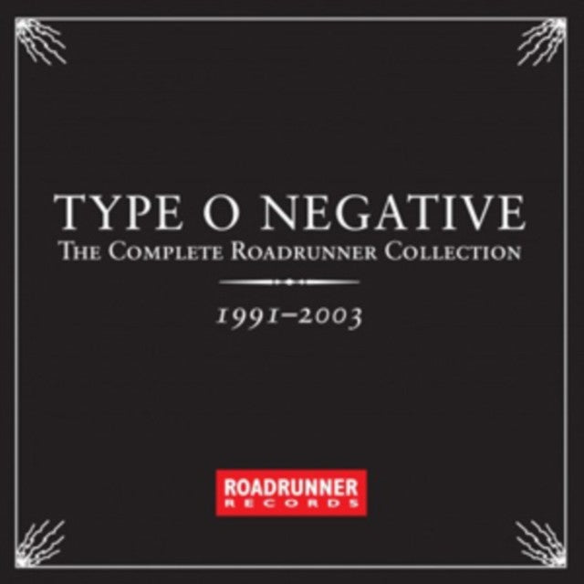 Complete Roadrunner Collection 1991 - 2003 & Best Of Type O Negative & Bloody Kisses (Deluxe Edition)