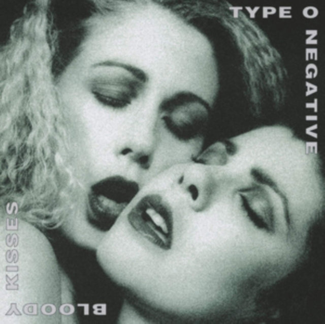 Best Of Type O Negative & Bloody Kisses & Slow Deep & Hard