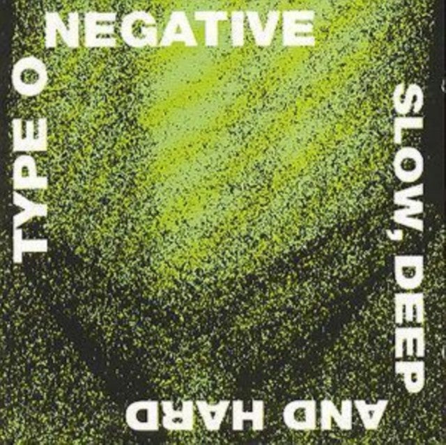 Best Of Type O Negative & Origin Of The Feces & October Rust & Slow Deep & Hard