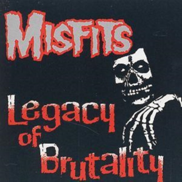 Collection & Legacy Of Brutality & Earth A.D. / Die Die My Darling & Static Age & American Psycho