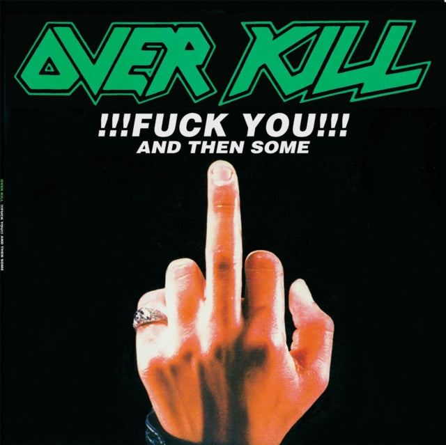 Fuck You & Then Some & Under The Influence