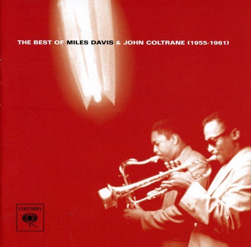 Best Of Miles Davis & John Coltrane 1955 - 1961 & Meditations & Plays The Blues