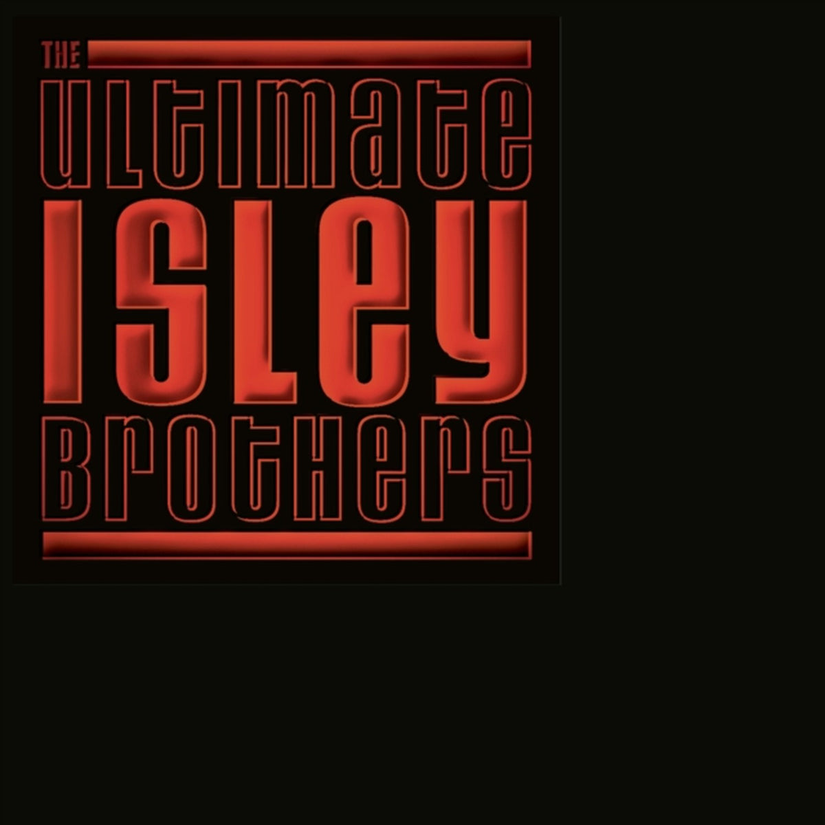 Ultimate Isley Brothers & 3 Plus 3