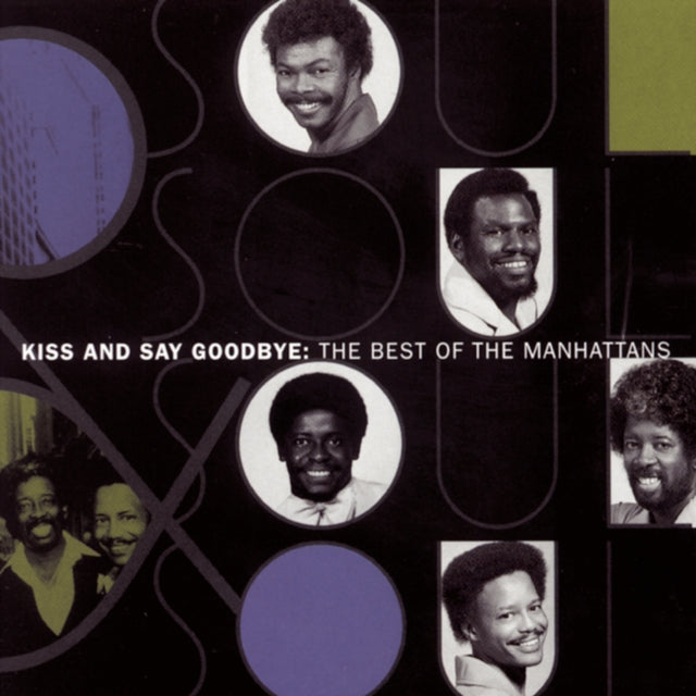 Kiss & Say Goodbye: Best Of Manhattans & Super Hits