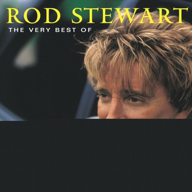 Very Best Of Rod Stewart & Some Guys Have All The Luck & Definitive Rod Stewart