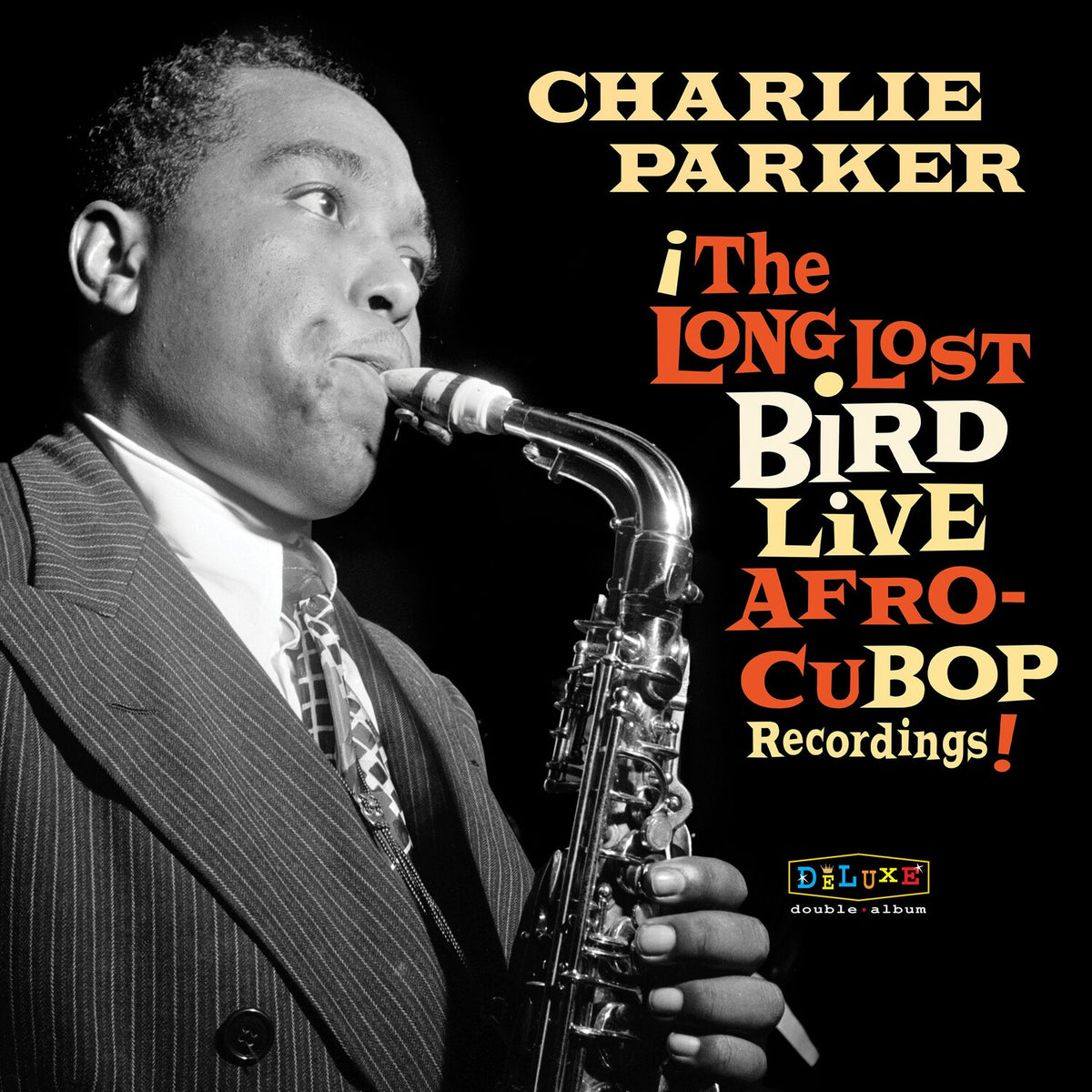 Afro Cuban Bop: The Long Lost Bird Live Recordings (2LP/180G) & Now's The Time: The Genius Of Charlie Parker # 3 (Verve By Request Series)
