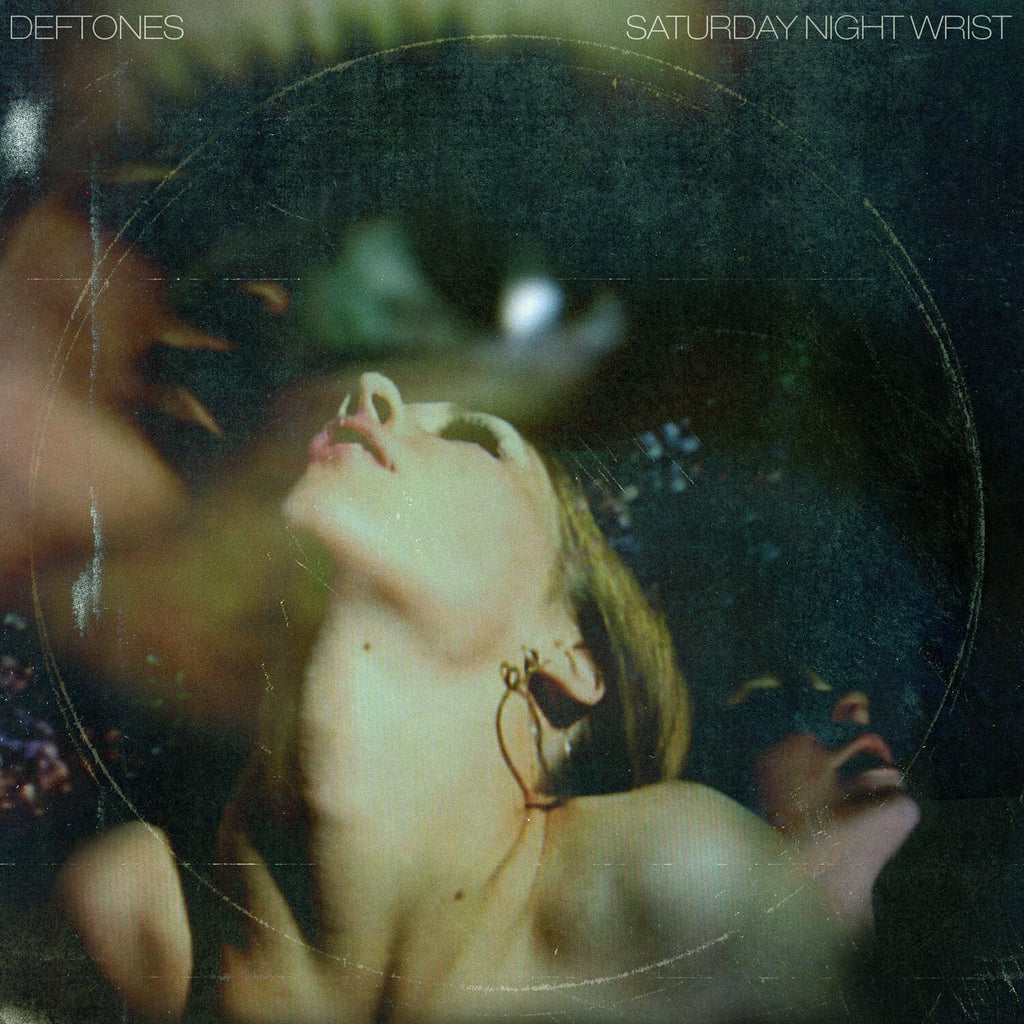 Saturday Night Wrist & Around The Fur & Deftones & Diamond Eyes