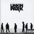 Minutes To Midnight & Hybrid Theory & Papercuts