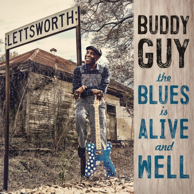 Blues Is Alive And Well & Ain't Done With The Blues & Living Proof