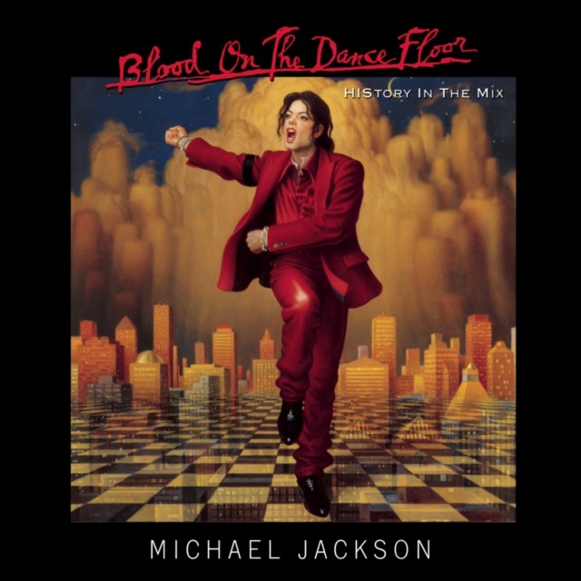 Blood On The Dance Floor / History In The Mix & Bad & Dangerous & Scream