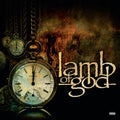 Lamb Of God & Lamb Of God: Live In Richmond, Va & Omens (140G) & Ashes Of The Wake (20Th Anniversary) (2LP) & Vii: Sturm Und Drang (Pa/2LP/150G/Gatefold)