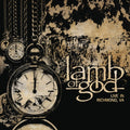 Lamb Of God: Live In Richmond, Va & Omens (140G) & Ashes Of The Wake (20Th Anniversary) (2LP) & Vii: Sturm Und Drang (Pa/2LP/150G/Gatefold)