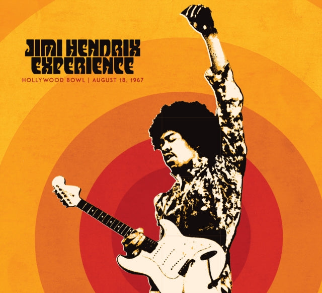 Jimi Hendrix Experience: Live At The Hollywood Bowl: August 18, 1967 & Electric Ladyland