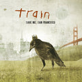 Save Me, San Francisco (2LP) & Train
