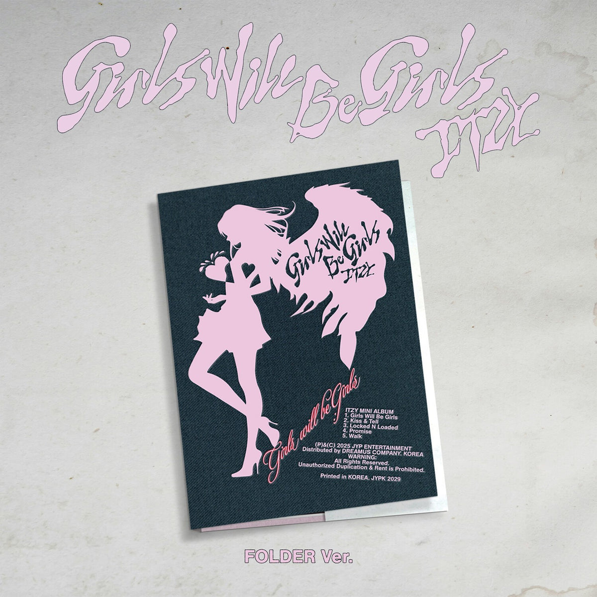 Girls Will Be Girls (Photobook Ver.) & Girls Will Be Girls (Folder Ver.) & Kill My Doubt (Limited Edition) & Cheshire (Limited Edition)