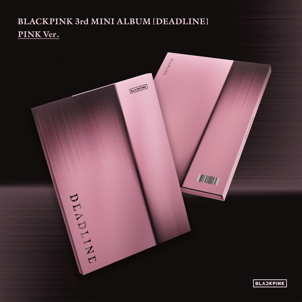 Deadline-Blackpink The 3Rd Mini Album (Pink Ver.) & Deadline-Blackpink The 3Rd Mini Album (Silver Ver.-Rose) & Deadline-Blackpink The 3Rd Mini Album (Gray Ver.)