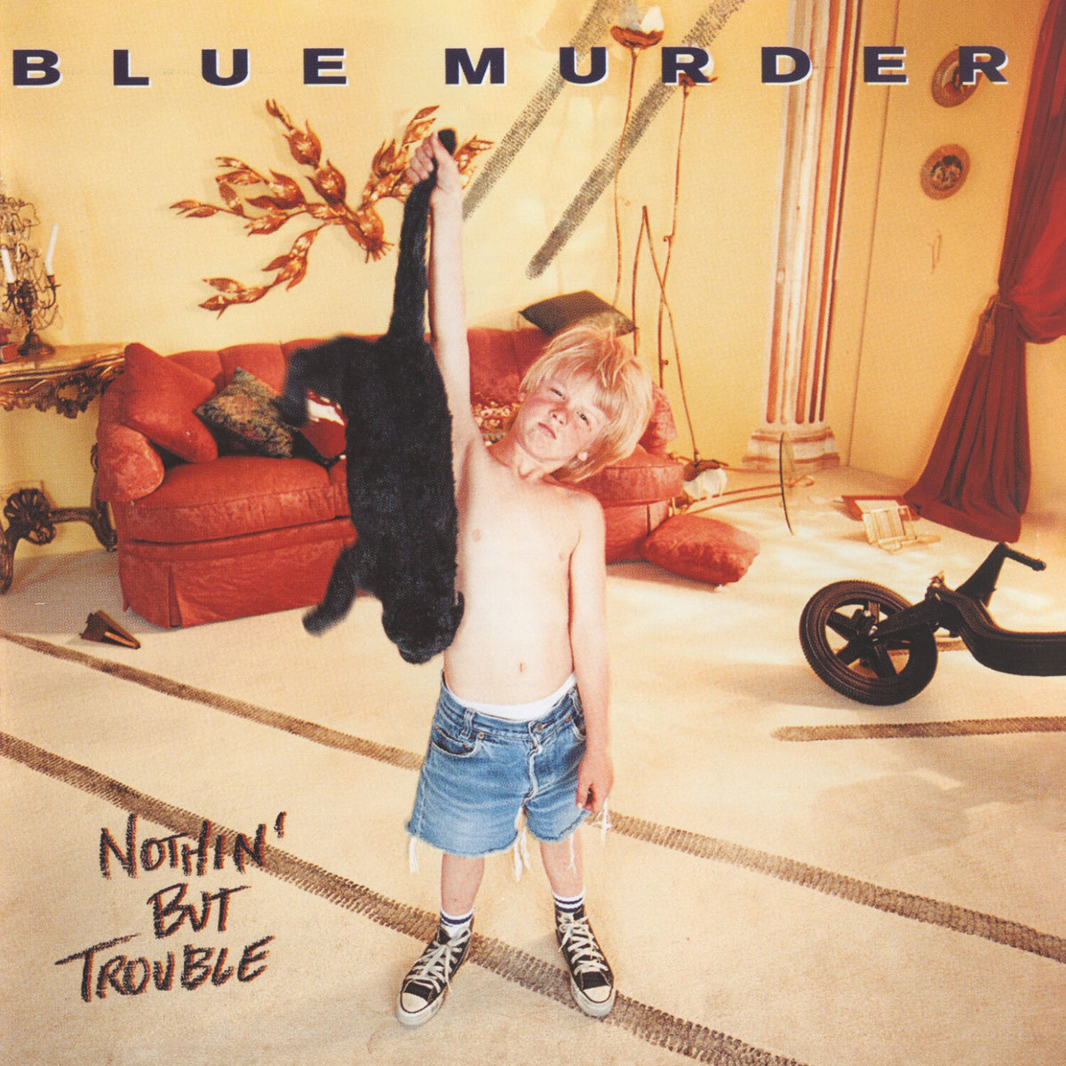 Nothing But Trouble & Blue Murder