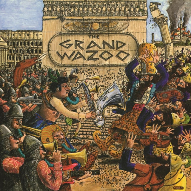 Grand Wazoo & Hot Rats & Over Nite Sensation & Apostrophe