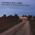 Car Wheels On A Gravel Road (Yellow LP Vinyl) & Good Souls Better Angels & Lu's Jukebox Vol. 2: Southern Soul: From Memphis To Muscle Shoals & Lu's Jukebox Vol. 6: You Are Cordially Invited... A Tribute To The Rolling Stones
