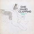 One Hand Clapping (2LP) & Greatest