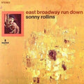 East Broadway Run Down (Verve Acoustic Sounds Series)  & Sonny Rollins & The Contemporary Leaders (Contemporary Records Acoustic Sounds Series) (180G)