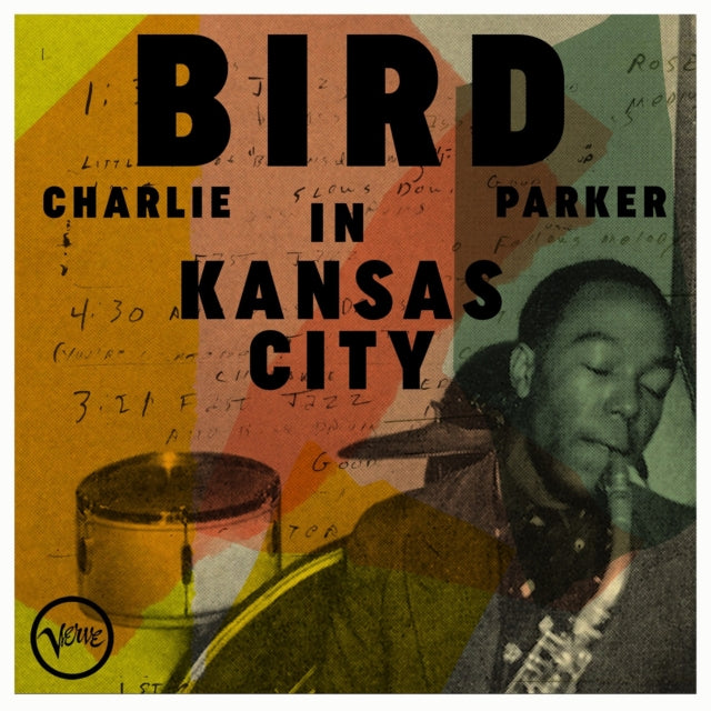 Afro Cuban Bop: The Long Lost Bird Live Recordings (2LP/180G) & Now's The Time: The Genius Of Charlie Parker # 3 (Verve By Request Series) & Bird In Kansas City