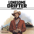 Lonesome Drifter (180G) & Welcome To Hard Times