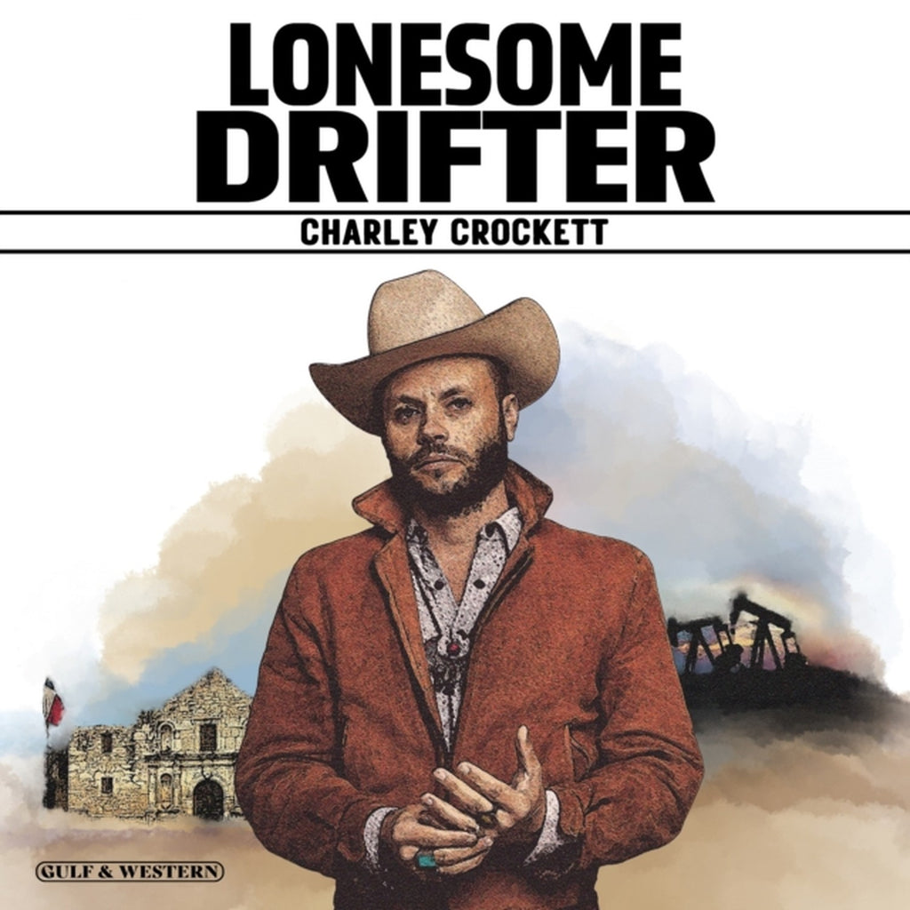 Lonesome Drifter (180G) & Dollar A Day & $10 Cowboy & Welcome To Hard Times & Man From Waco
