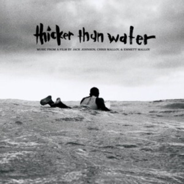 Thicker Than Water (Music From A Film By Jack Johnson, Chris & Emmett Malloy) (180G) & In Between Dreams