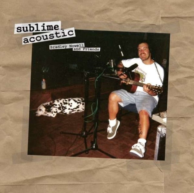 40Oz. To Freedom & Acoustic: Bradley Nowell & Friends & Sublime & Greatest Hits (X)