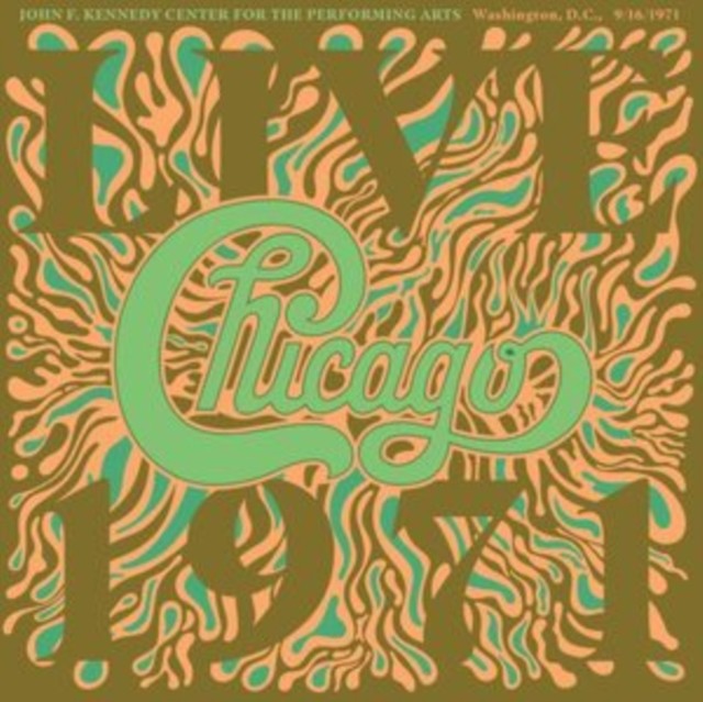 Greatest Hits 1982 - 1989 & Chicago At The John F. Kennedy Center For The Performing Arts, Washington D.C. (9/16/71)