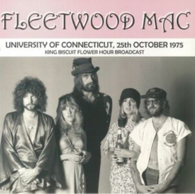 Rumours & University Of Connecticut, 25Th October 1975 - King Biscuit Flower Hour Broadcast