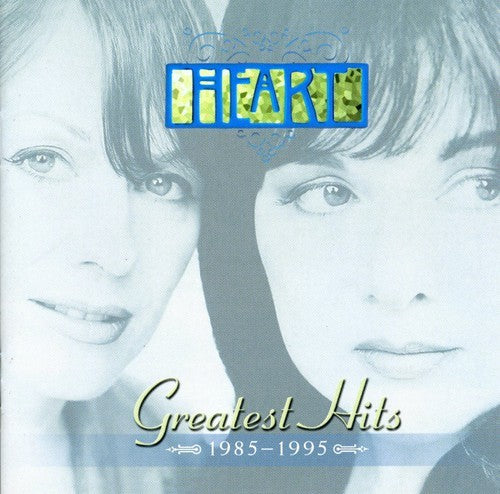 Essential & Greatest Hits 1985 -1995 & Dreamboat Annie & Playlist: Very Best Of Heart