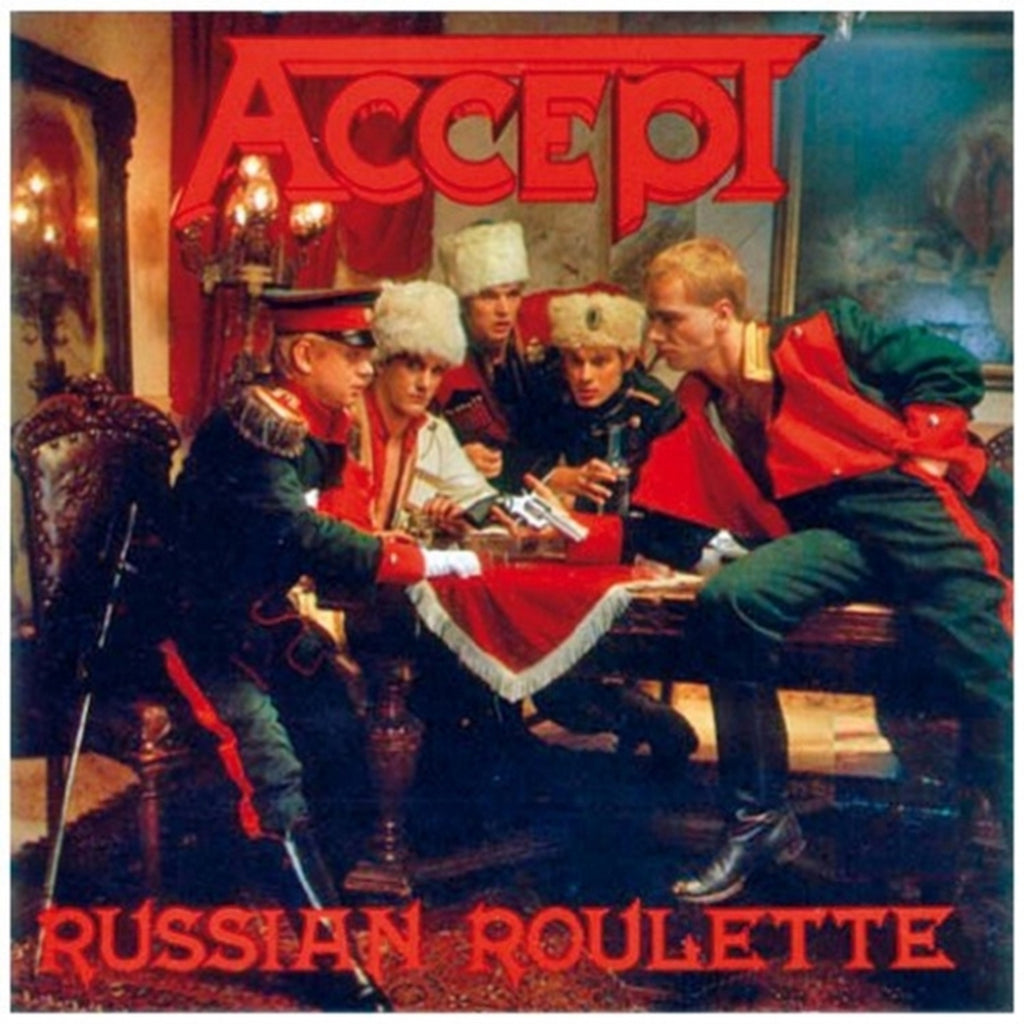 Balls To The Wall & Russian Roulette & Restless & Wild