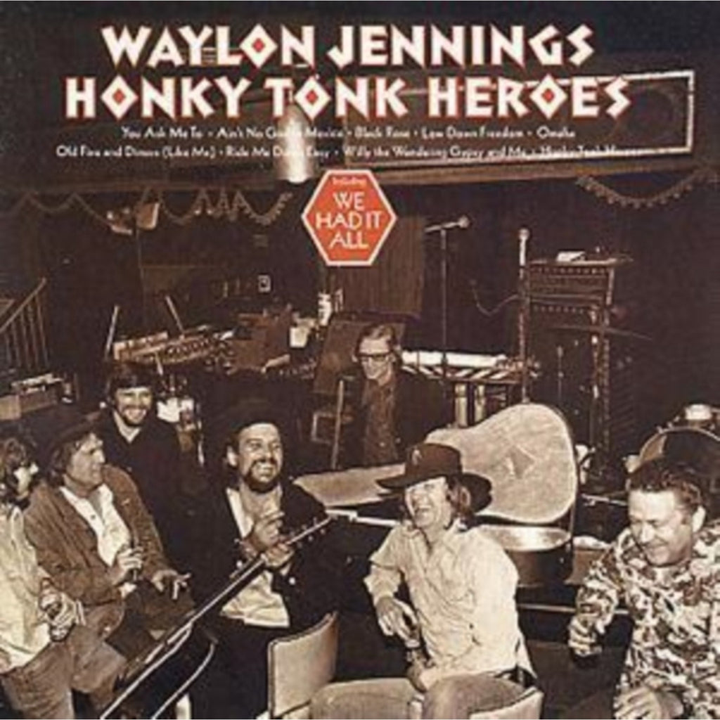 Honky Tonk Heroes & Ol Waylon