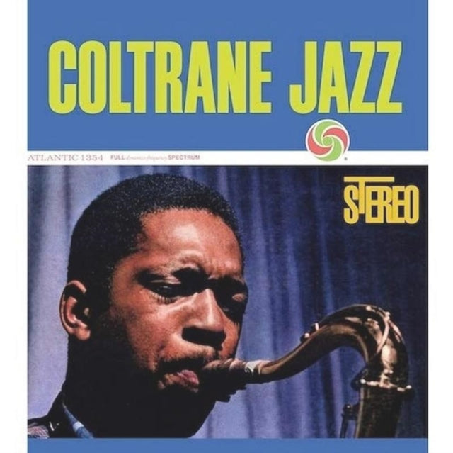 Love Supreme & Love Supreme (Monophonic Edition) (180G) & Love Supreme & Love Supreme: Complete Masters & My Favorite Things (Rhino Reserve) & Coltrane Jazz (2LP/180G/45RPM)