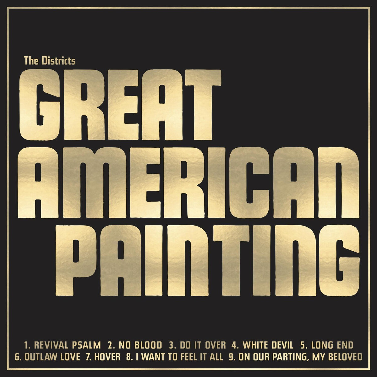You Know I'm Not Going Anywhere & Great American Painting & Great American Painting (Gold LP Vinyl) (I)