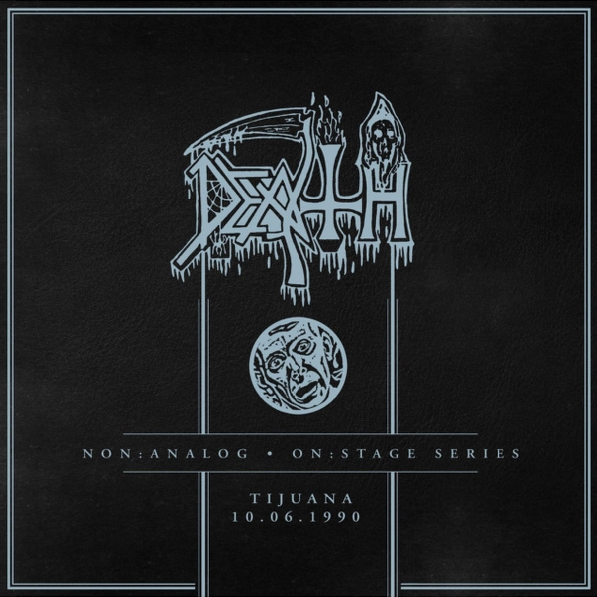 Death - Non:Analog - On:Stage Series - Montreal 06-22-1995 & Non:Analog - On:Stage Series - Belgium 12-23-1991 & Non:Analog - On:Stage Series - Tijuana 10-06-1990 & Non:Analog - On:Stage Series - New Rochelle, Ny 12-03-1988 & Sound Of Perseve & Human
