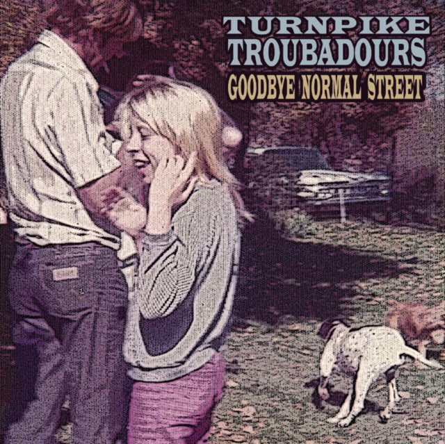 Turnpike Troubadours & Long Way From Your Heart & Diamonds & Gasoline & Goodbye Normal Street
