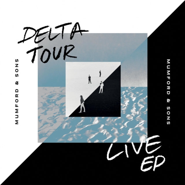 Delta Live Ep & Sigh No More