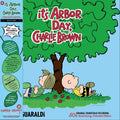It's Arbor Day, Charlie Brown/Charlie Brown's All Stars! (Ost) (50Th Extended & 60Th Anniversary) & Peanuts Portraits & It's The Great Pumpkin, Charlie Brown (45RPM)
