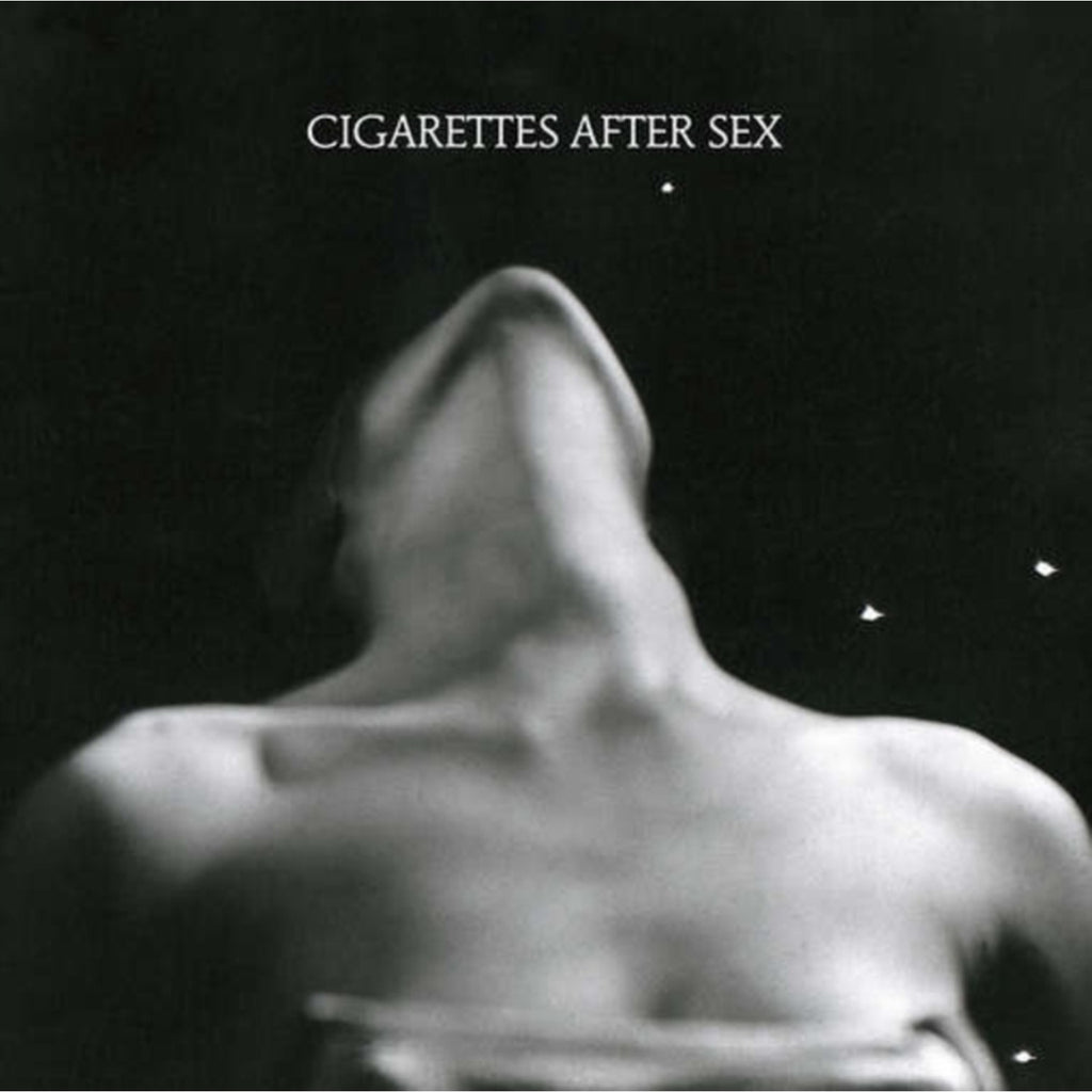 Cigarettes After Sex & I.
