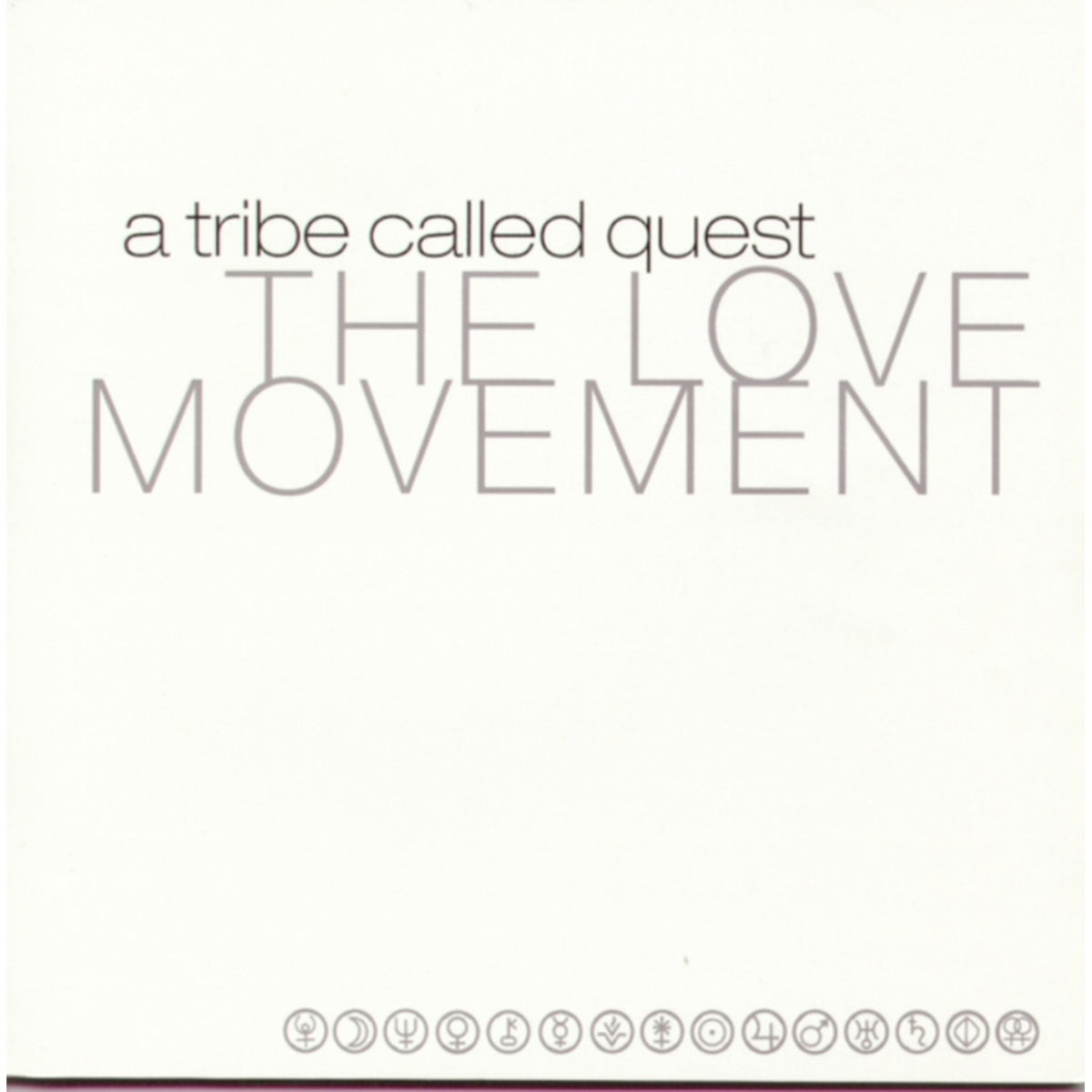 Midnight Marauders & Beats Rhymes & Life & Love Movement