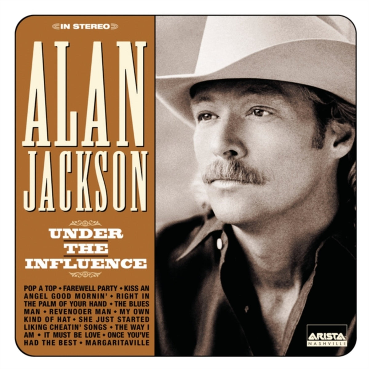 Under The Influence & Playlist: Very Best Of Alan Jackson