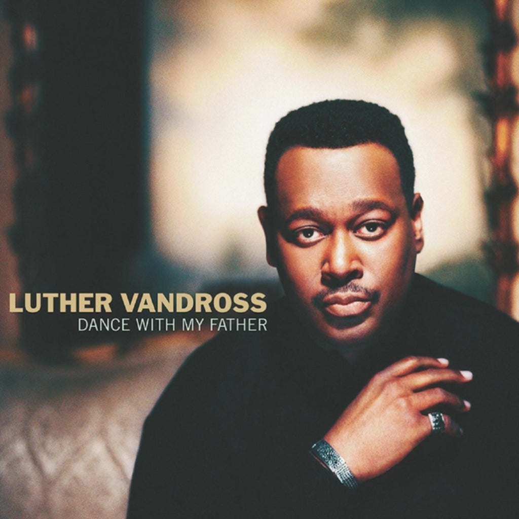Greatest Hits & Dance With My Father & Essential Luther Vandross