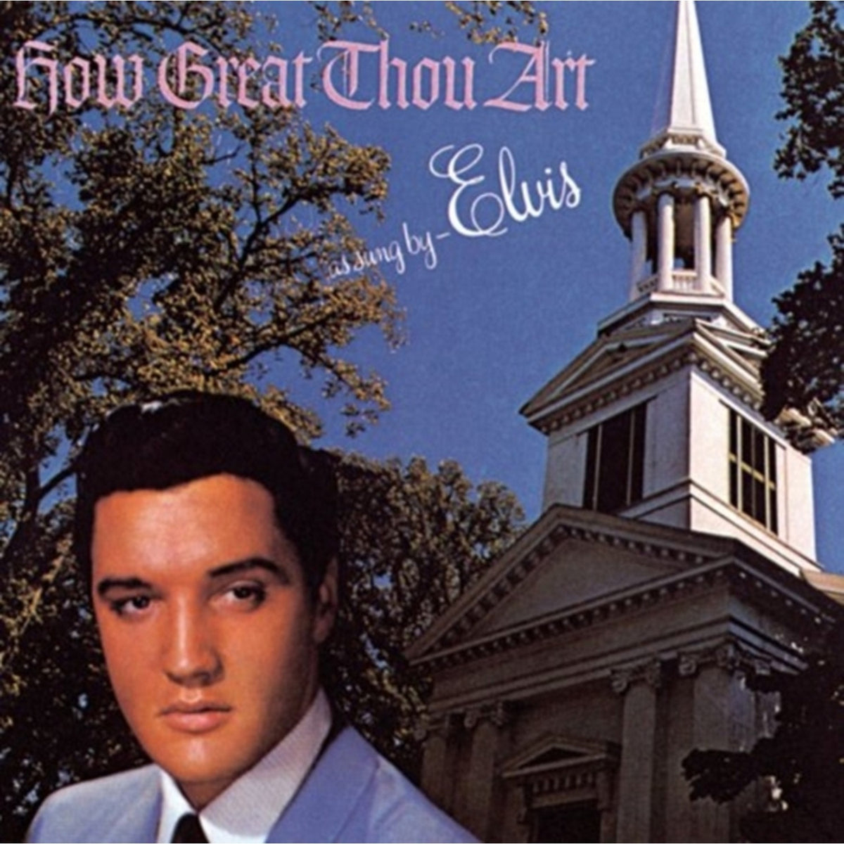 Blue Hawaii & How Great Thou Art
