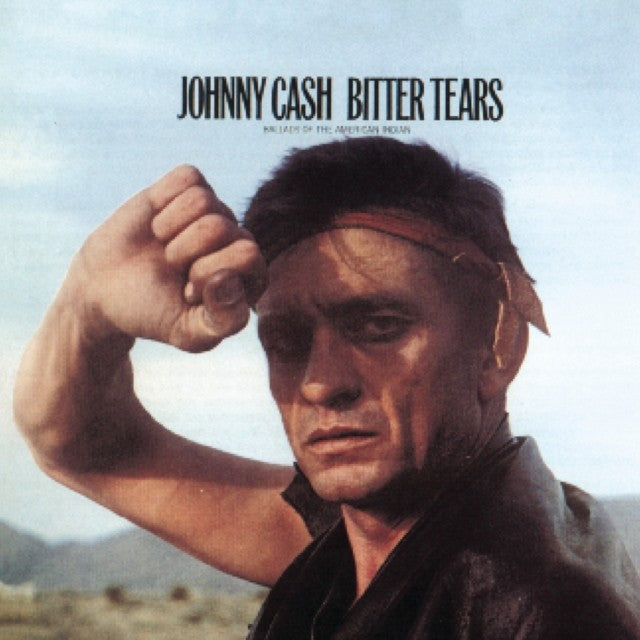 At Folsom Prison & Unchained & Sings The Ballads Of The American Indian: Bitter Tears