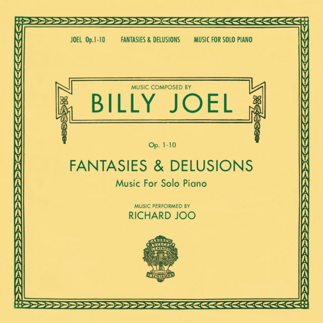 Essential Billy Joel & Fantasies & Delusions (Opus 1-10 Music For Solo Piano) & 52Nd Street